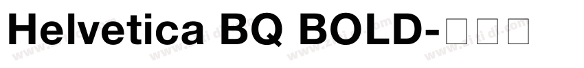 Helvetica BQ BOLD字体转换